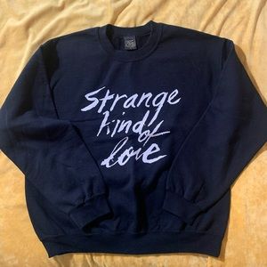 Strange Kind of Love Obey Sweatshirt